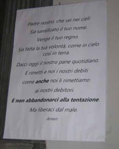 O Padre nostro che nei cieli stai...