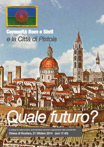 QUALE FUTURO PER ROM E SINTI DI PISTOIA?