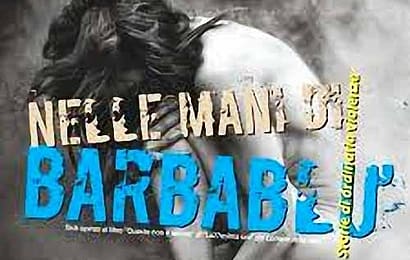 NELLE MANI DI BARBABLÙ, STORIE DI ORDINARIA VIOLENZA NELLE MANI DI BARBABLÙ, STORIE DI ORDINARIA VIOLENZA