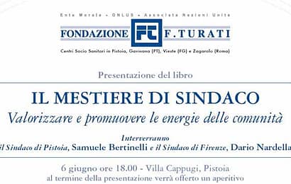 “IL MESTIERE DI SINDACO”, PRESENTAZIONE A VILLA CAPPUGI DI PISTOIA “IL MESTIERE DI SINDACO”, PRESENTAZIONE A VILLA CAPPUGI DI PISTOIA
