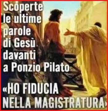 Felice il Gip Buzzegoli che crede a Ser Curreli. Andrà, per questo solo, dritto lassù ne’ cieli!